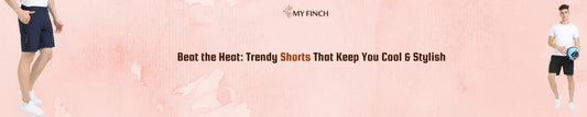 Beat the Heat: Trendy Shorts That Keep You Cool & Stylish