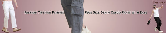 Fashion Tips for Pairing Plus Size Denim Cargo Pants with Ease
