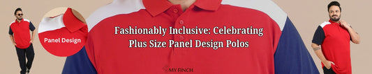 Fashionably Inclusive: Celebrating Plus Size Panel Design Polos